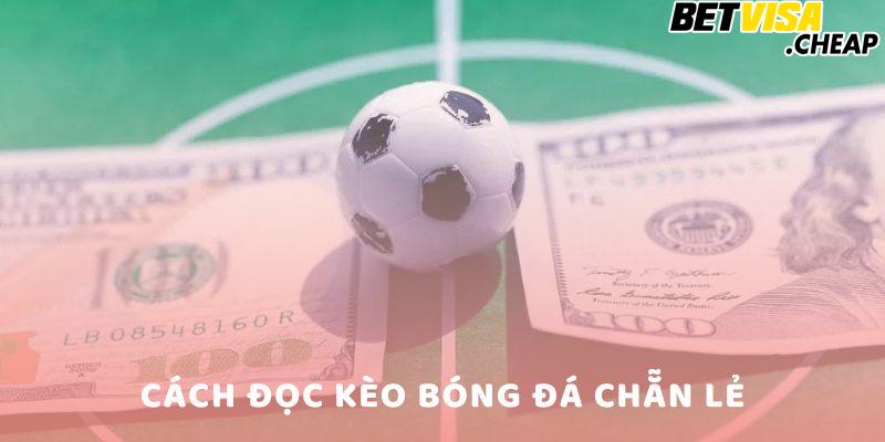 Cách Xem Tỷ Lệ Cá Cược Bóng Đá